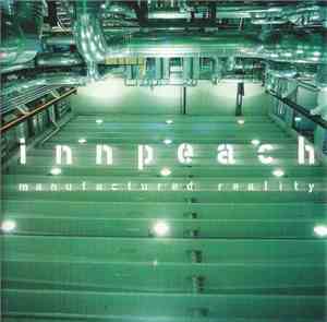 Innpeach - Manufactured Reality