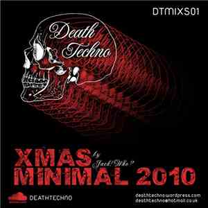 Jack! Who? - Death Techno Special 01 - Xmas Minimal 2010