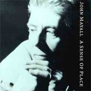 John Mayall Featuring The Bluesbreakers - A Sense Of Place