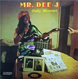 Judy Mowatt - Mr. Dee-J