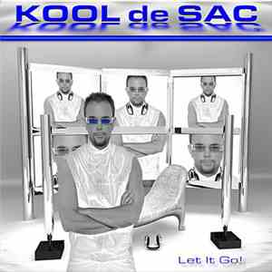 Kool De Sac - Let It Go