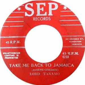 Lord Tanamo - Take Me Back To Jamaica