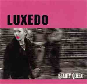 Luxedo - Beauty Queen