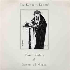 March Violets & Sisters Of Mercy - The Dancer's Reward