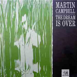 Martin Campbell - The Dream Is Over