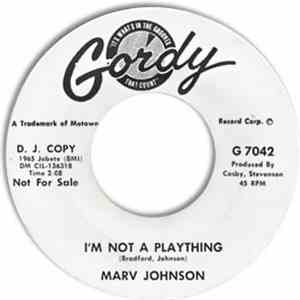 Marv Johnson - Why Do You Want To Let Me Go / I'm Not A Plaything