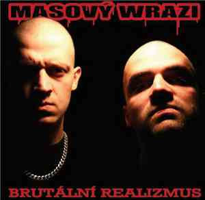 Masový Wrazi - Brutální Realizmus