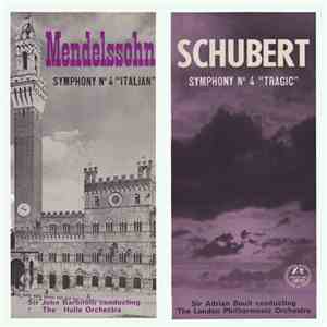 Mendelssohn / Schubert - Symphony No 4 