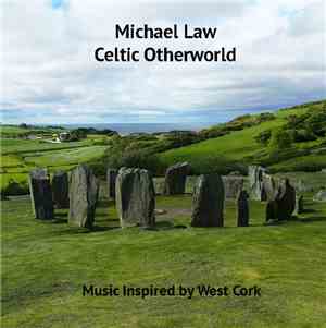 Michael Law  - Celtic Otherworld