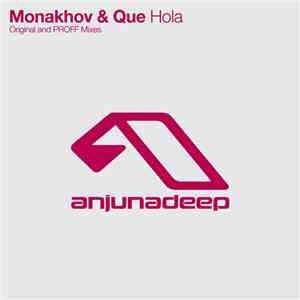 Monakhov & Que - Hola