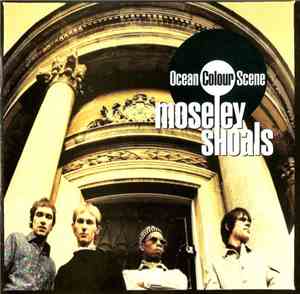 Ocean Colour Scene - Moseley Shoals