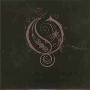 Opeth - Still Day Beneath The Sun