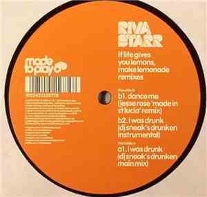 Riva Starr - If Life Gives You Lemons, Make Lemonade - Remixes