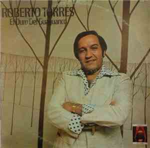 Roberto Torres - Roberto Torres Y Sus Caminantes - El Duro Del Guaguanco