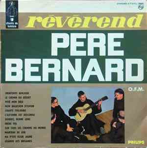 Révérent Père Bernard O.F.M. - Le Ménestrel Du Bon Dieu