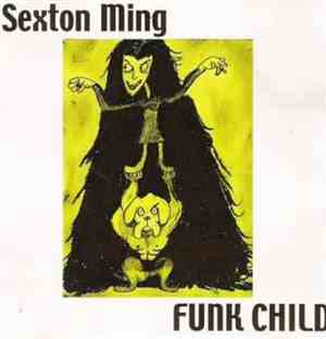Sexton Ming - Funk Child