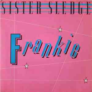 Sister Sledge - Frankie