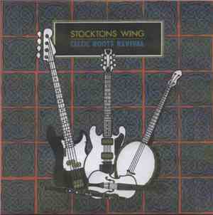 Stockton's Wing - Celtic Roots Revival