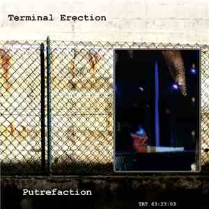 Terminal Erection - Putrefaction