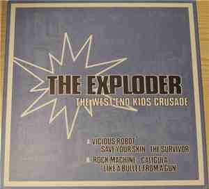 The Exploder - The West End Kids Crusade