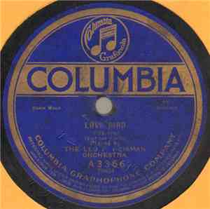 The Leo F. Reisman Orchestra - Love Bird / Bright Eyes