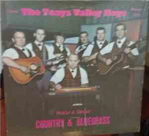 The Teays Valley Boys - Pickin' & Singin' Country And Bluegrass