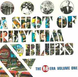 Various - A Shot Of Rhythm & Blues: The R&B Era Volume One
