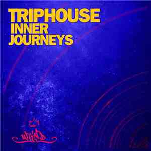 Various - Triphouse - Inner Journeys, Vol. 1