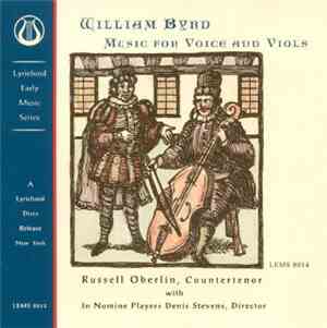 William Byrd, Russell Oberlin -  Music For Voice & Viols