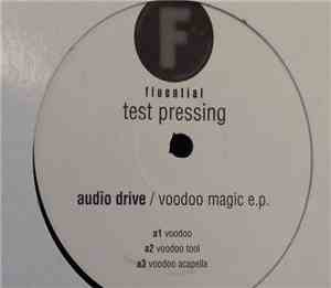 Audio Drive - Voodoo Magic E.P