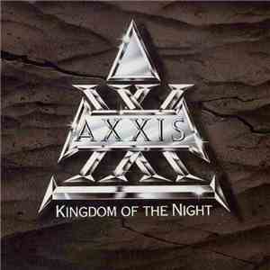 Axxis  - Kingdom Of The Night