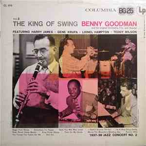 Benny Goodman And His Original Orchestra, Trio, And Quartet - The King of S ...