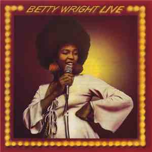 Betty Wright - Betty Wright Live