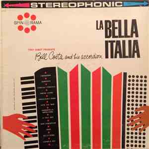Bill Costa - Bill Costa And His Accordion La Bella Italia