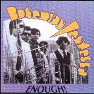 Bohemian Vendetta - Enough!
