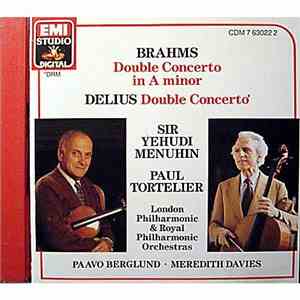 Brahms, Delius, Sir Yehudi Menuhin, Paul Tortelier, London Philharmonic Orc ...