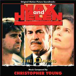 Christopher Young - Max And Helen / The Oasis (Original Motion Picture Soun ...