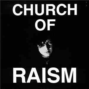 Church Of Raism - Church Of Raism