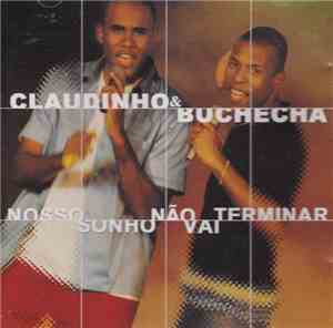 Claudinho & Buchecha - Nosso Sonho Não Vai Terminar