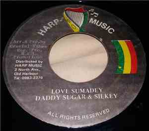 Daddy Sugar & Siekey - Love Sumadey
