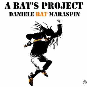 Daniele Bat Maraspin - A Bat's Project