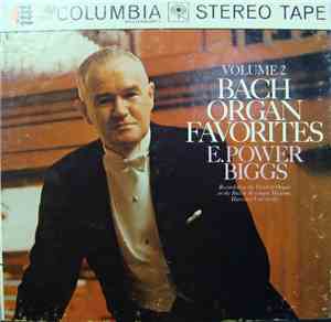 E. Power Biggs - Bach Organ Favorites, Volume 2