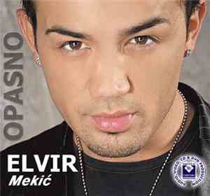 Elvir Mekić - Opasno