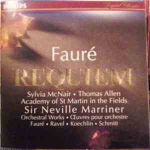 Fauré - Sylvia McNair • Thomas Allen, Academy Of St Martin In The Fields, S ...