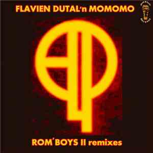 flavien dutal 'n momomo - Rom' Boys 2 Remixes