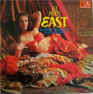 Gus Vali And His Casbah Ensemble - All Points East