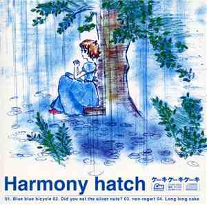 Harmony Hatch - ケーキケーキケーキ