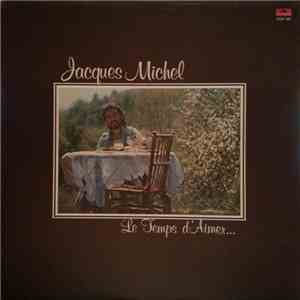 Jacques Michel - Le Temps D'aimer