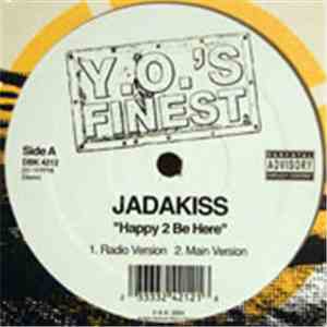 Jadakiss & 354 - Happy 2 Be Here / Struggle In My Life
