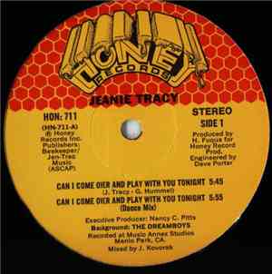 Jeanie Tracy - Can I Come Over And Play With You Tonight / Hot For Your Lov ...